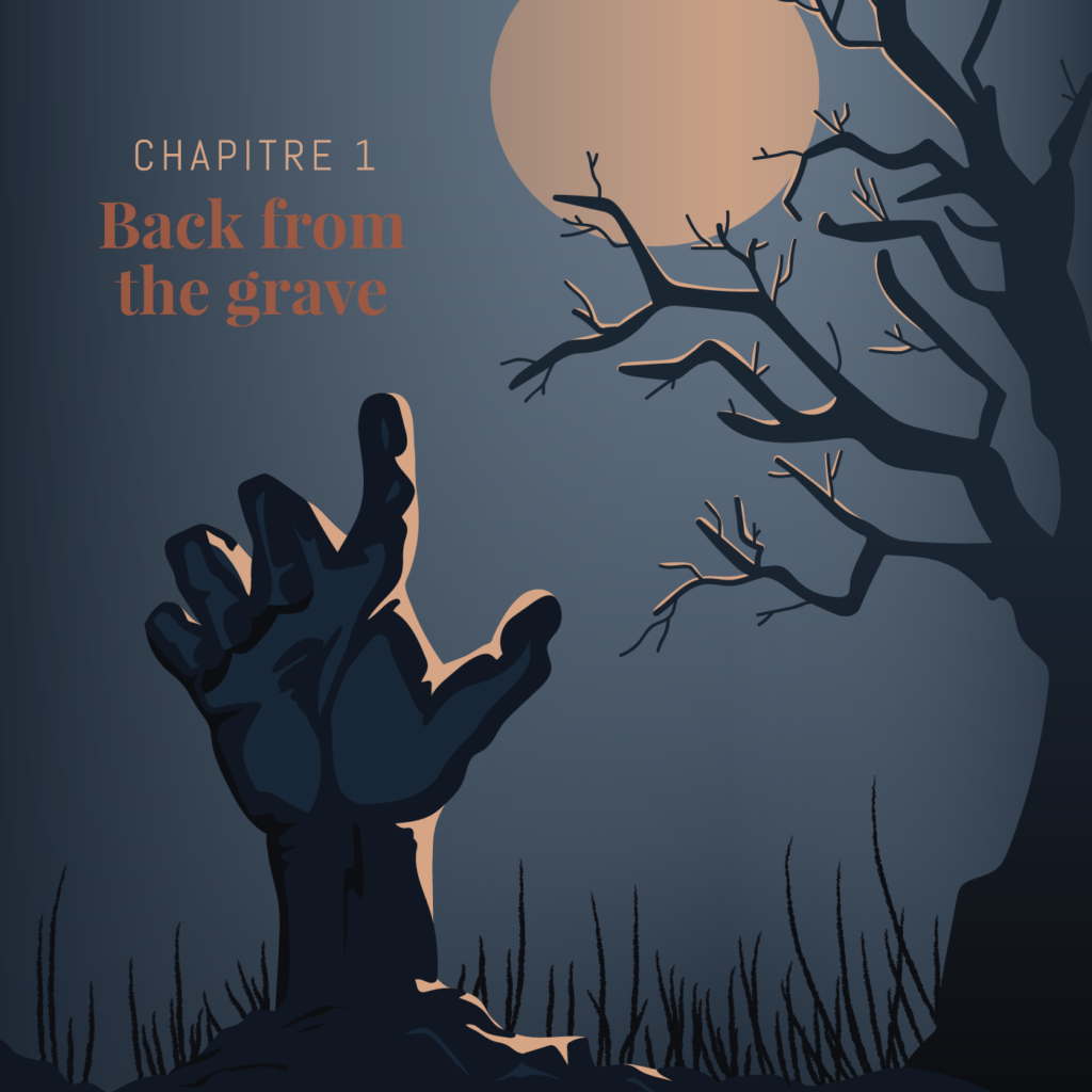 Écouter : Back from the grave - Partie 2